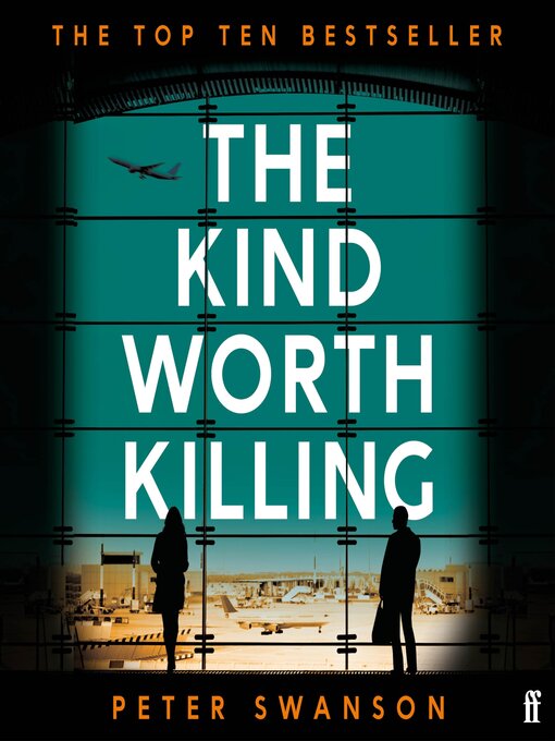 Title details for The Kind Worth Killing by Peter Swanson - Available